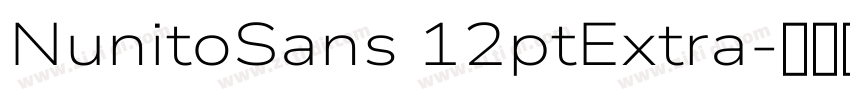 NunitoSans 12ptExtra字体转换 NunitoSans 12ptExtra字体转换
